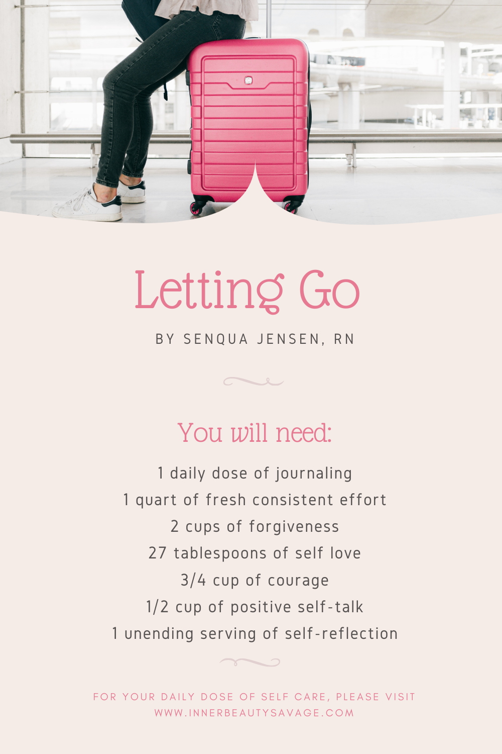 the recipe to letting go and getting rid of emotional baggage