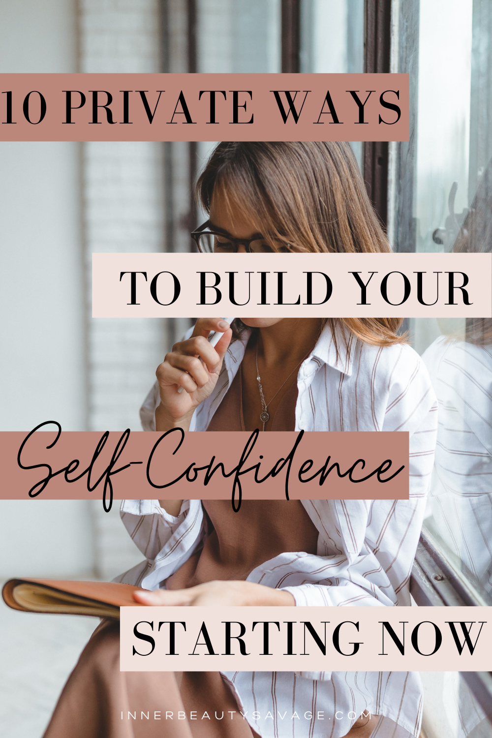 private ways to build self-confidence