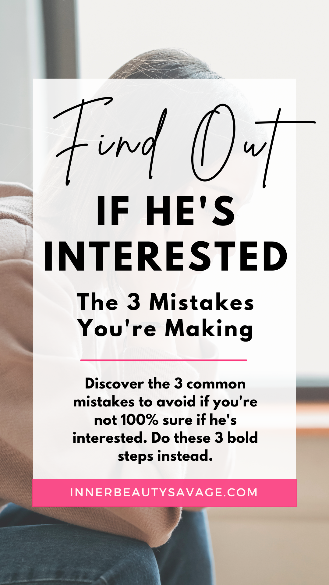 how to know if a guy is really interested post